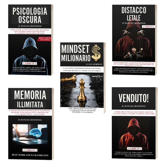 (BUNDLE 5 IN 1) PSICOLOGIA OSCURA+MINSET MILIONARIO+DISTACCO LETALE+VENDUTO+MEMORIA ILLIMITATA