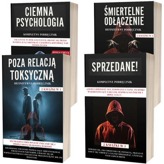 (PAKIET 4 W 1) CIEMNA PSYCHOLOGIA + ŚMIERTELNE ODDZIELENIE + POZA TOKSYCZNYM ZWIĄZKIEM + SPRZEDANY