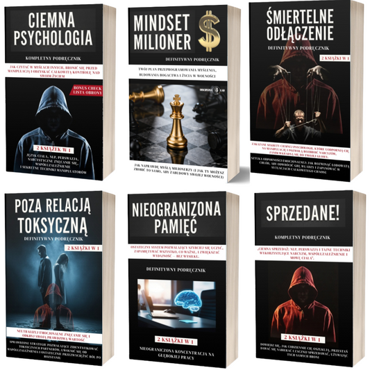 (PAKIET 6 W 1) CIEMNA PSYCHOLOGIA + MYŚLENIE MILIONERA + ŚMIERTELNE ODŁĄCZENIE + POZA TOKSYCZNYM ZWIĄZKIEM + SPRZEDANY + NIEOGRANICZONA PAMIĘĆ