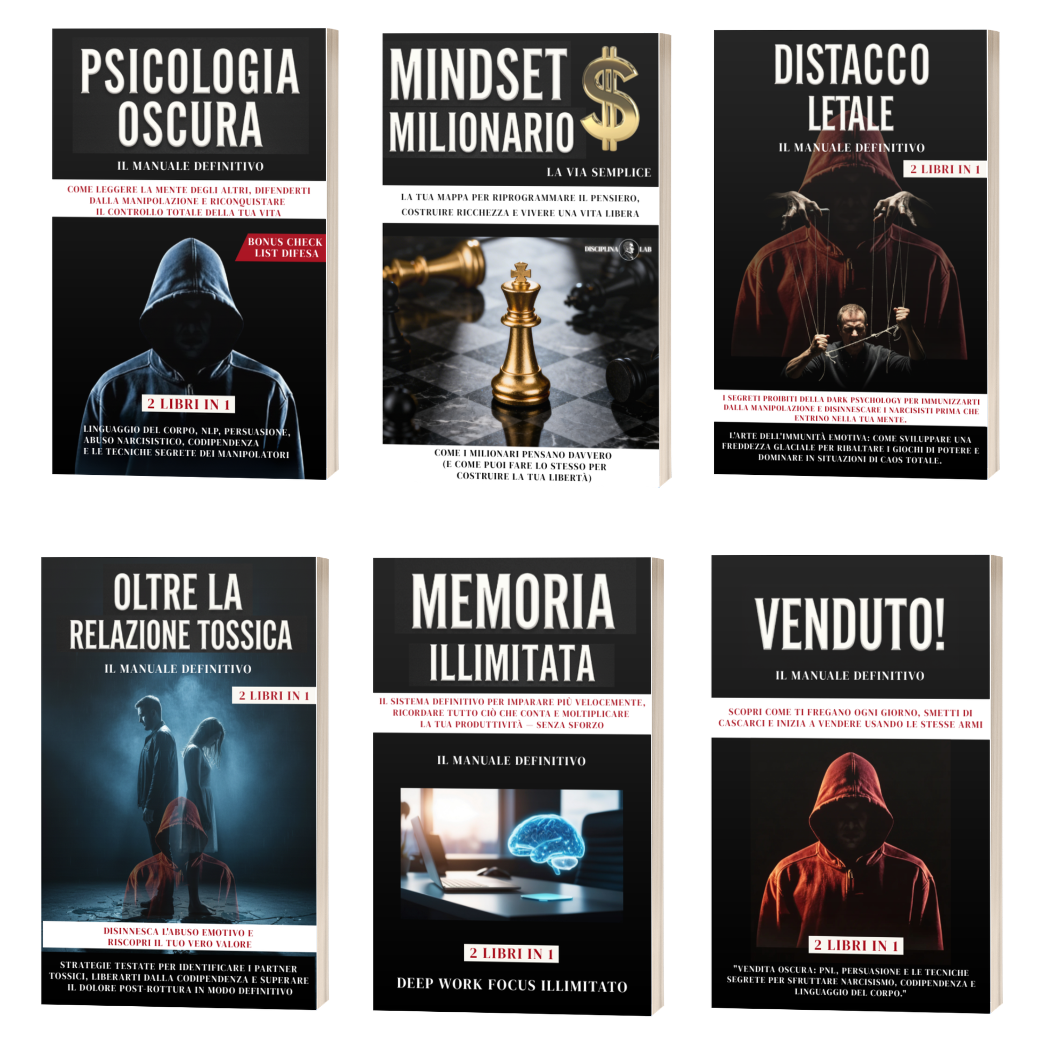 (BUNDLE 6 IN 1) PSICOLOGIA OSCURA+MINSET MILIONARIO+DISTACCO LETALE+OLTRE LA RELAZIONE TOSICA+VENDUTO+MEMORIA ILLIMITATA
